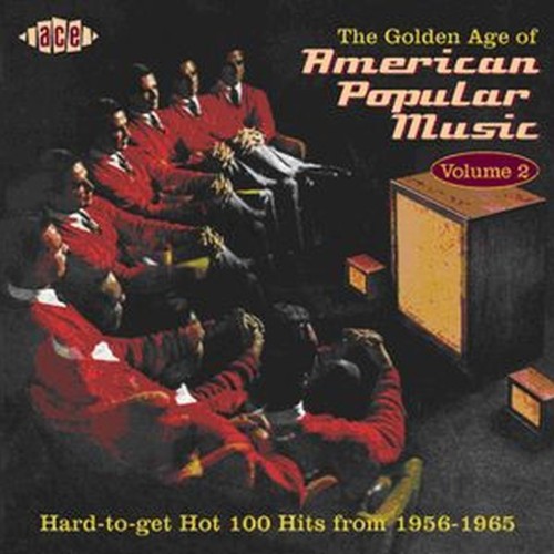 the golden age of american popular music vol.2