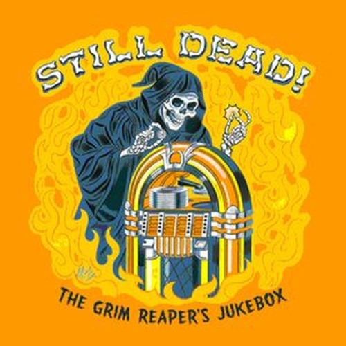 still dead! the grim reaper's jukebox