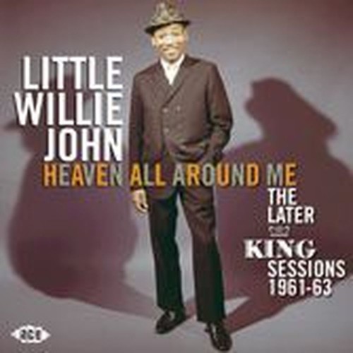 heaven all around me - the later king sessions 1961-63