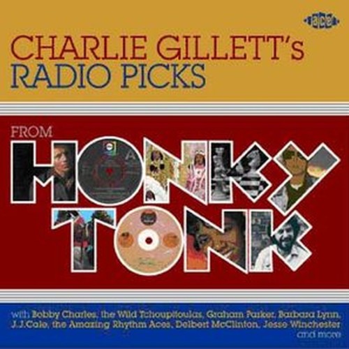 charlie gillet's radio picks from honky tonk