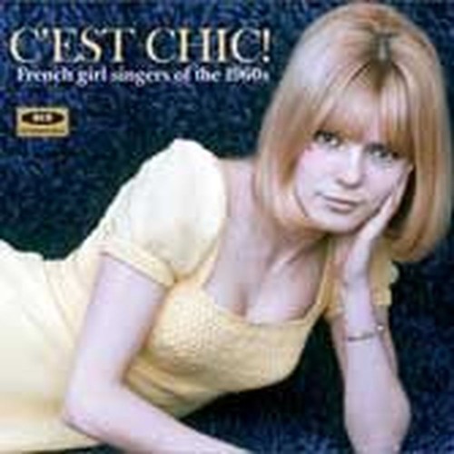 c'est chic! french girl singers of the 1960s
