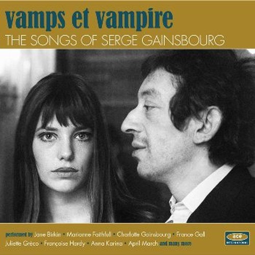 vamps et vampire the songs of serge gainsbourg
