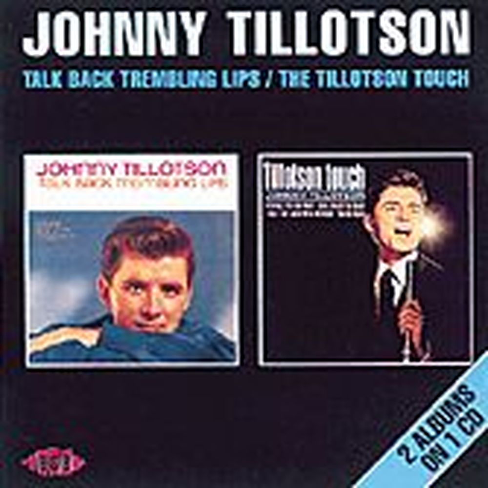 talk back trembling lips / the tillotson touch