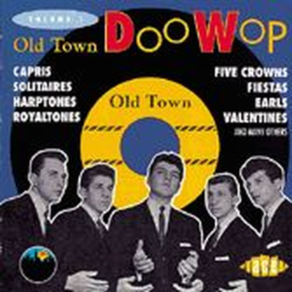 old town doo wop volume 1
