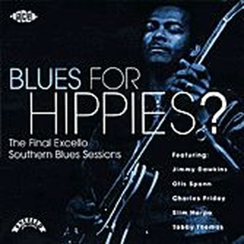 blues for hippies?