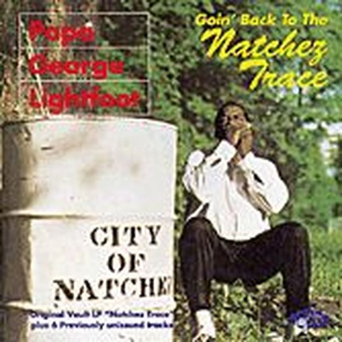 goin' back to the natchez trace