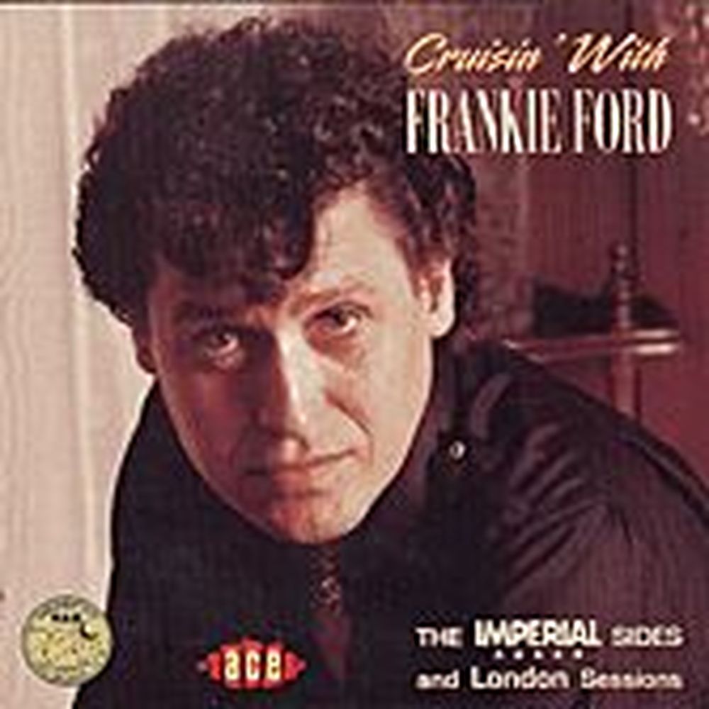 cruisin' with frankie ford