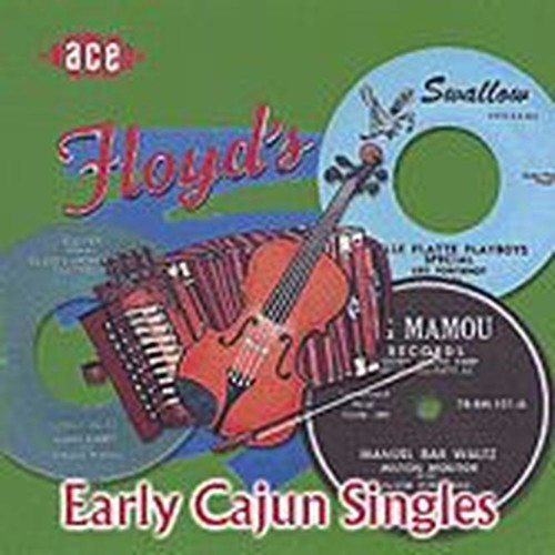 floyd's early cajun singles