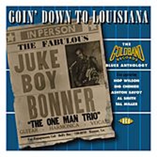 goin' down to louisiana