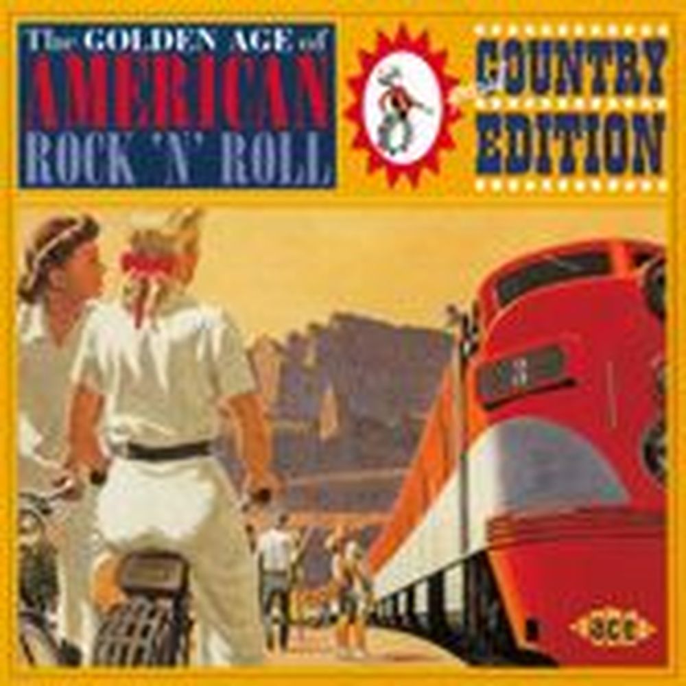 the golden age of american rock'n'roll - country e