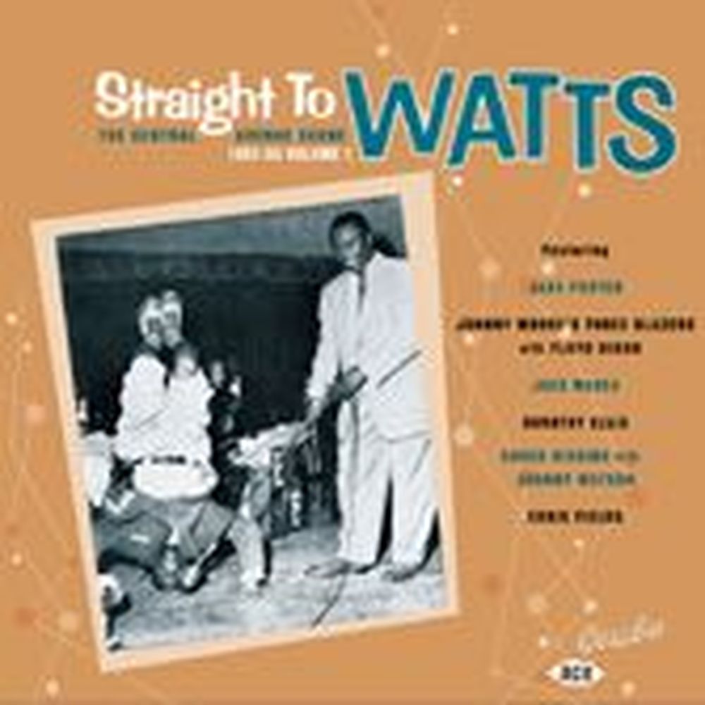 straight to watts - the central avenue scene 1951-