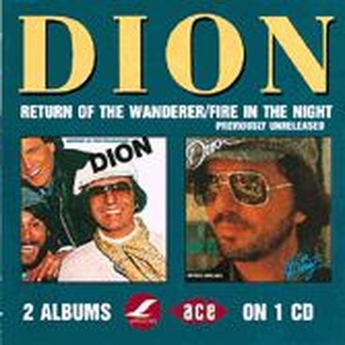 return of the wanderer / fire in the night