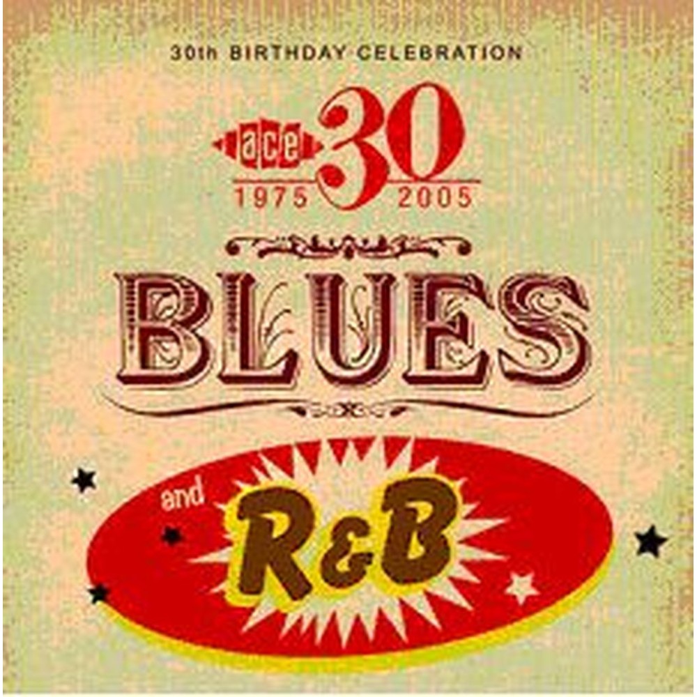 30th birthday sampler ~blues and r&b