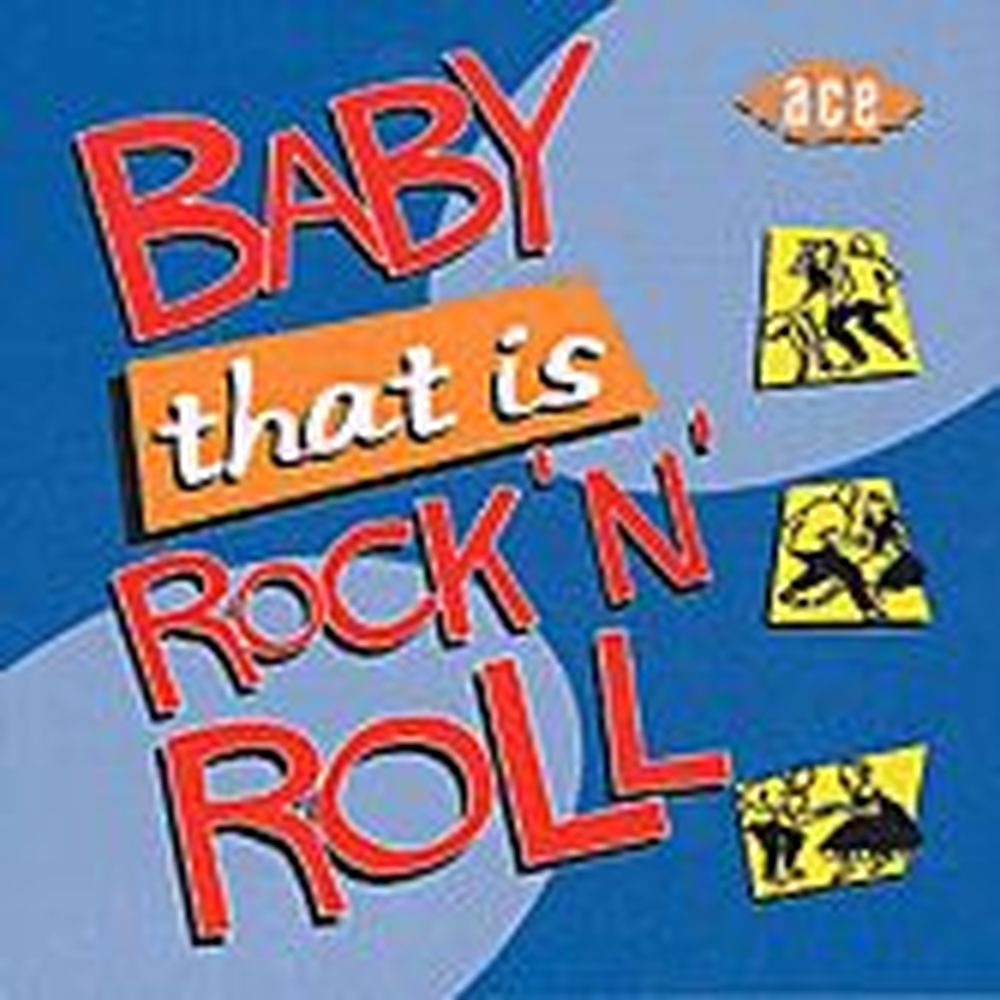baby that is rock'n'roll