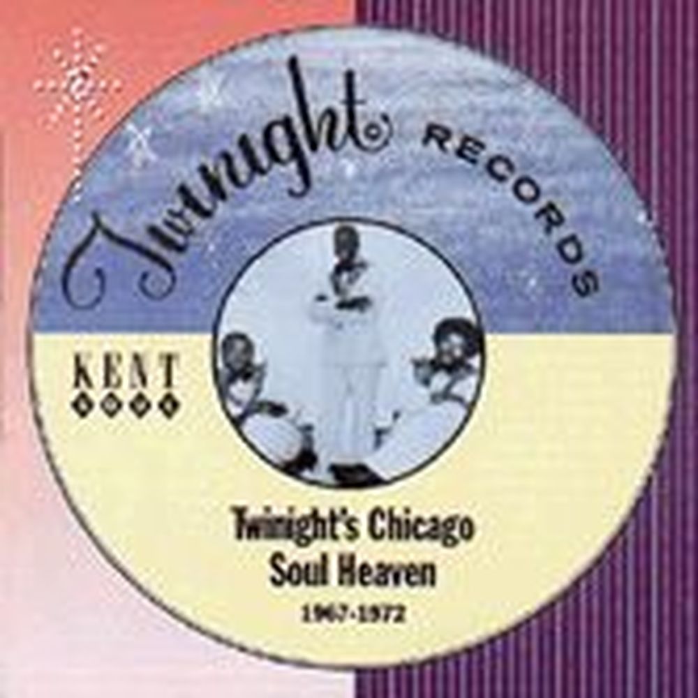 twinight's chicago soul heaven 1967-1972