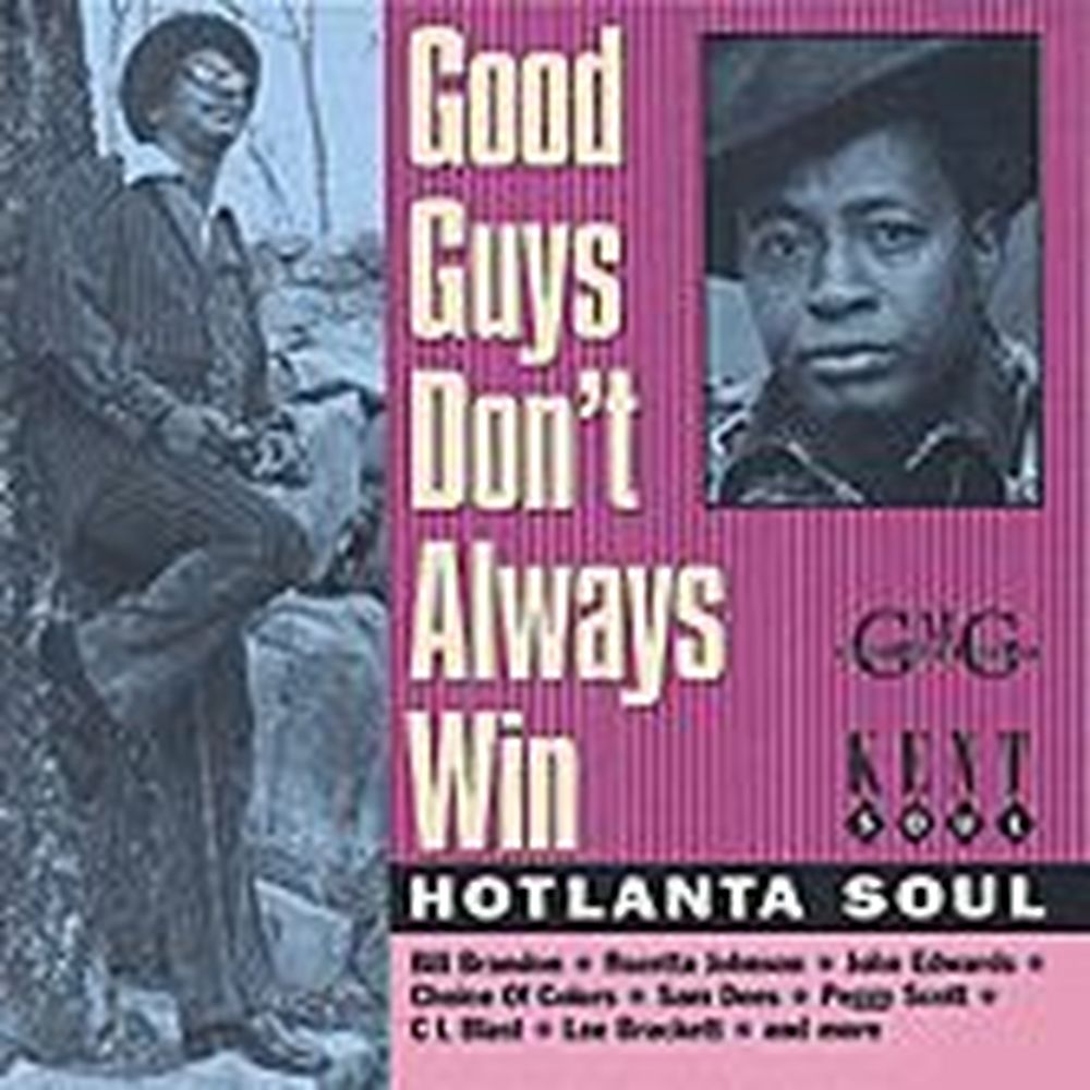 hotlanta soul - good guys don't always win