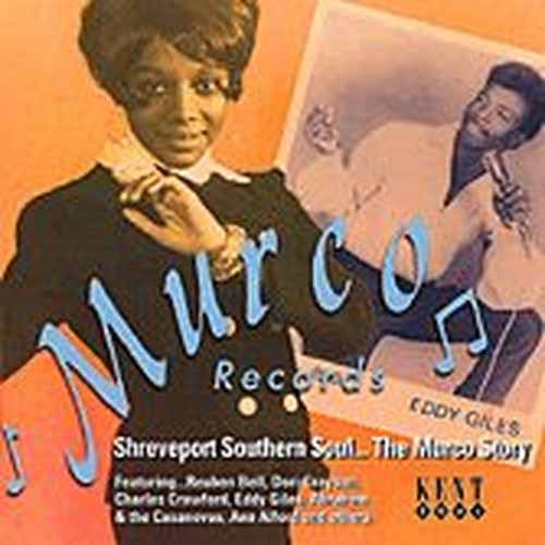 shreveport southern soul...the murco story