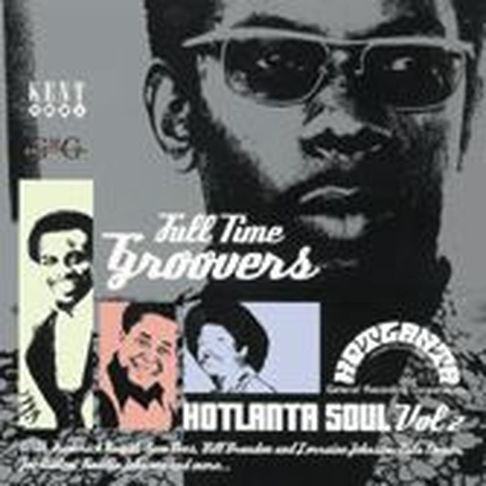 hotlanta soul vol 2 - full time groovers