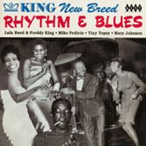 king new breed rhythm & blues