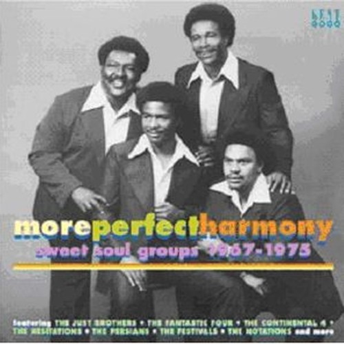 more perfect harmony ~ sweet soul groups 1967-1975