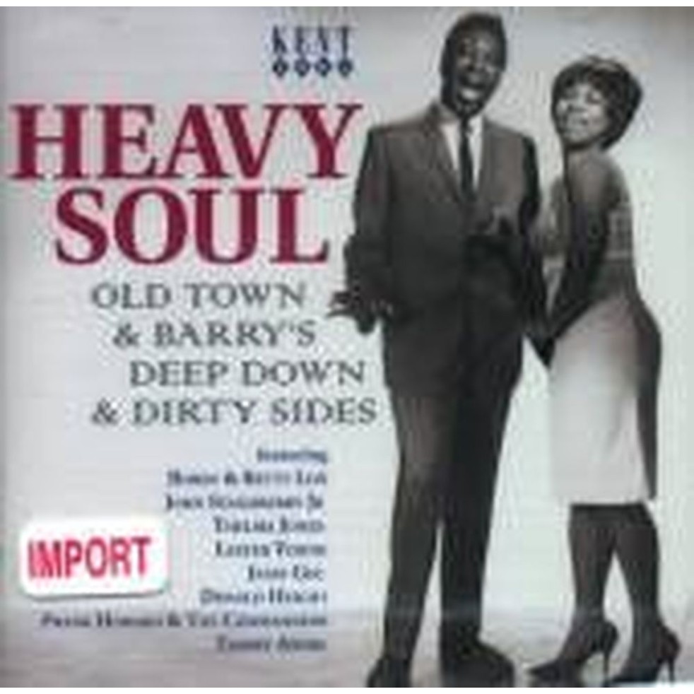 heavy soul -old town & barry's deep down & dirty