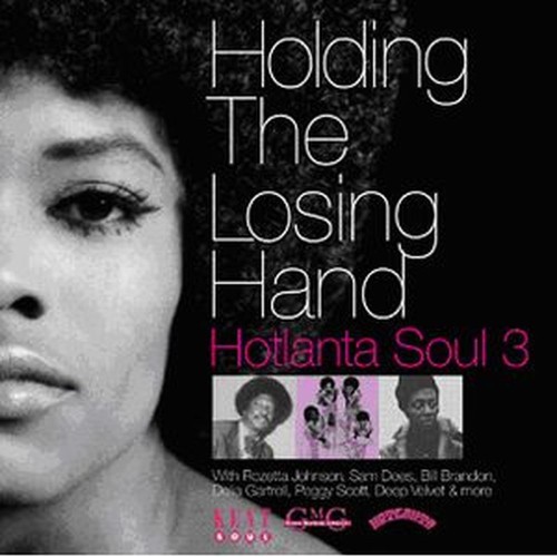 holding the losing hand ~ hotlanta soul 3