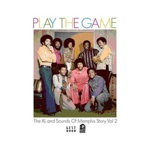 play the game - the xl sounds  of memphis story vol. 2