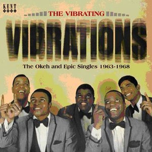 the vibrating vibrations - the okeh and epic singles 1963-1968