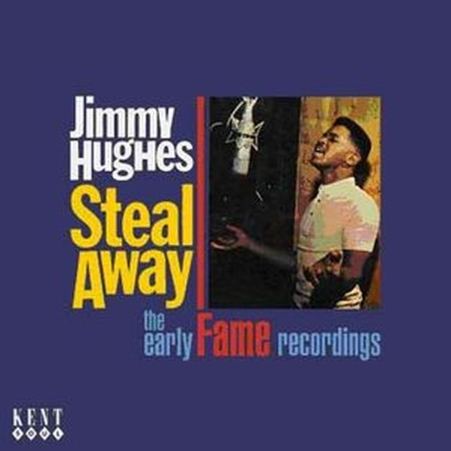 steal away - the early fame recordings