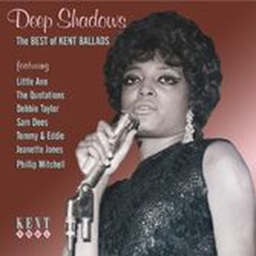 deep shadows - the best of kent ballads