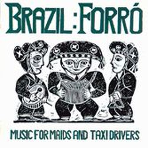 forro: music for maids and taxi drivers