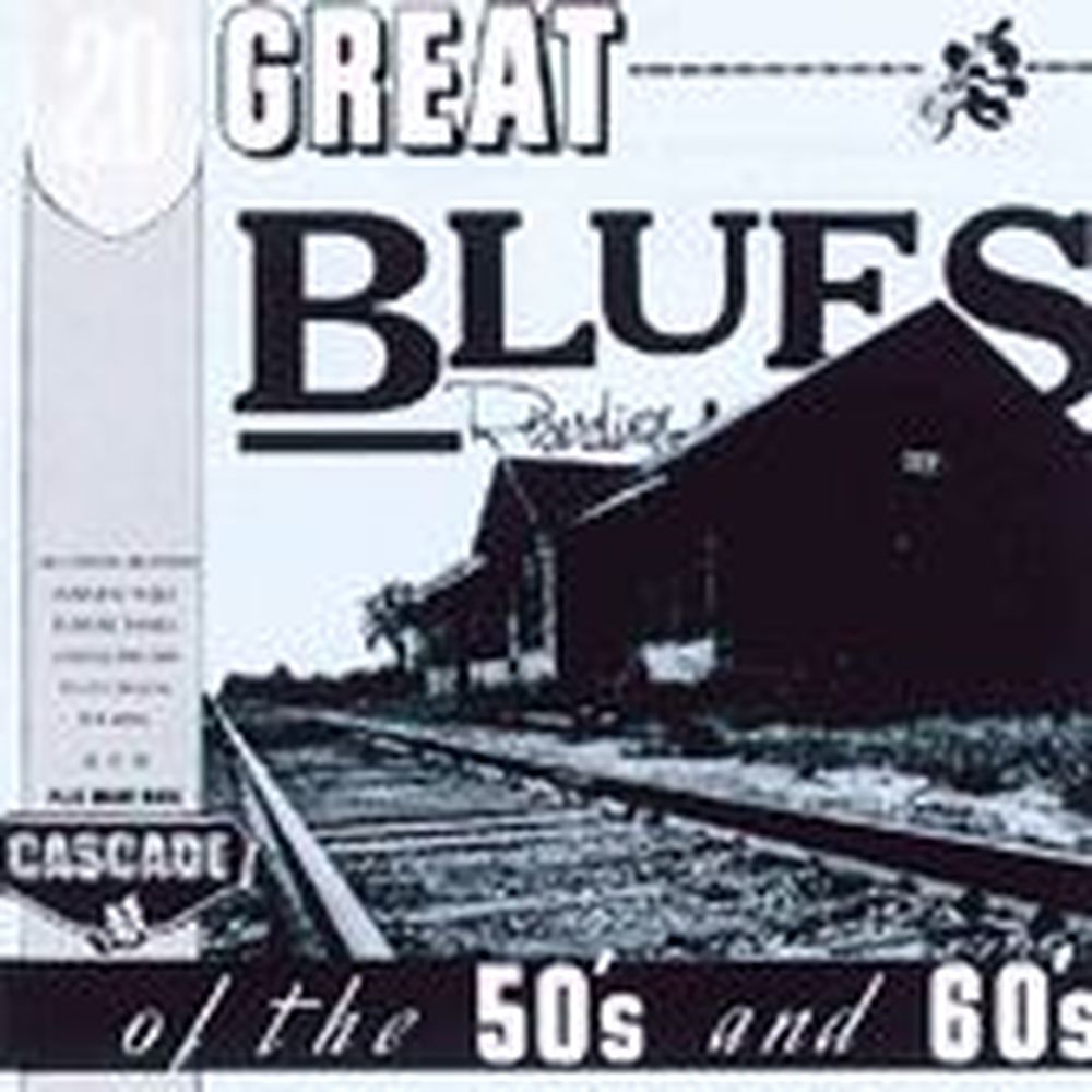 20 great blues recordings of the 50s & 60s