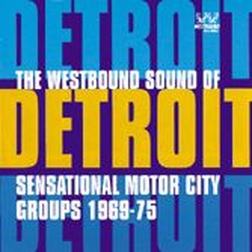 the westbound sound of detroit