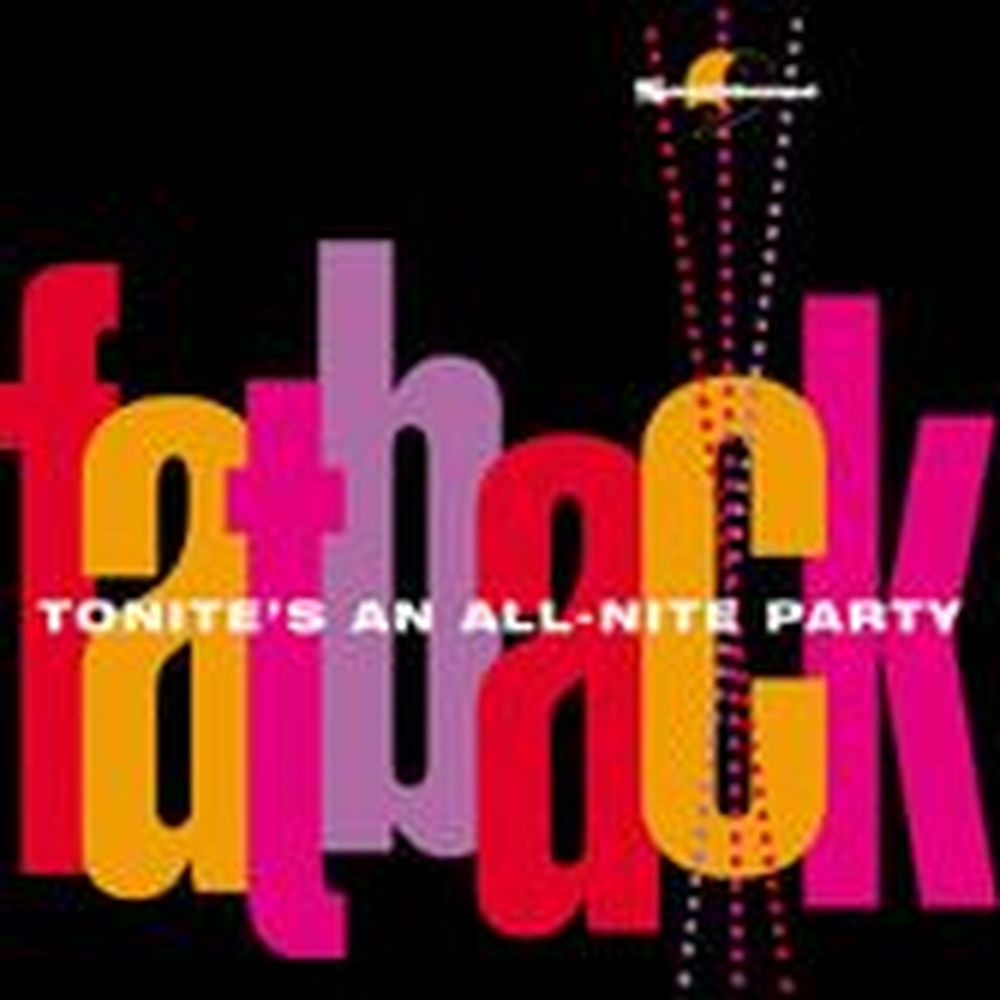 tonite's an all-nite party