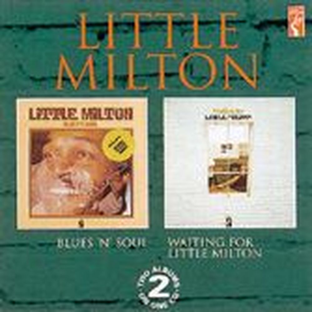 waiting for little milton / blues'n soul