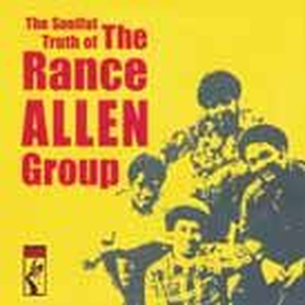 the soulful truth of the rance allen group