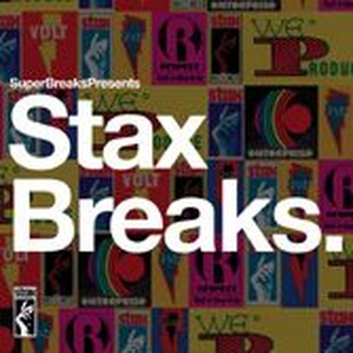 super breaks presents: stax breaks