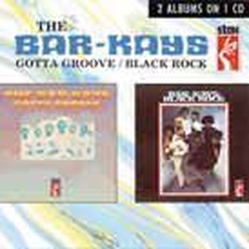 gotta groove / black rock