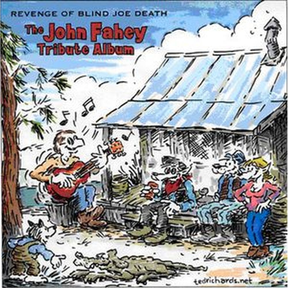 revenge of blind joe death /  the john fahey tribute album