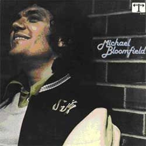 analine / michael bloomfield