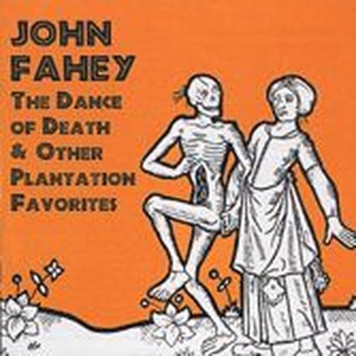 the dance of death & other plantation favorites