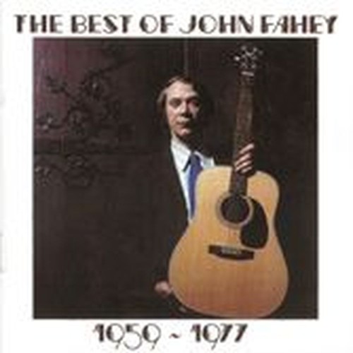 the best of john fahey 1959-1977