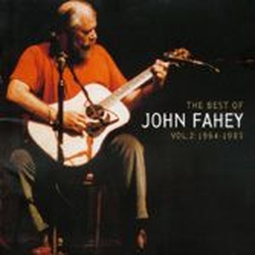 the best of john fahey vol 2: 1964-1983