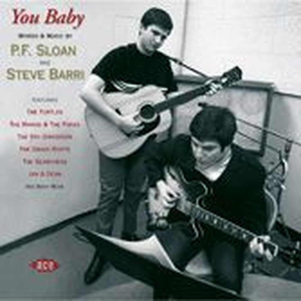 you baby words & music by p.f. sloan and steve barri