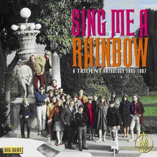 sing me a rainbow - a trident anthology 1965-67
