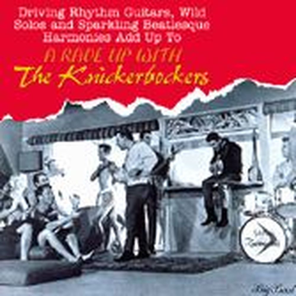 a rave up with the knickerbockers