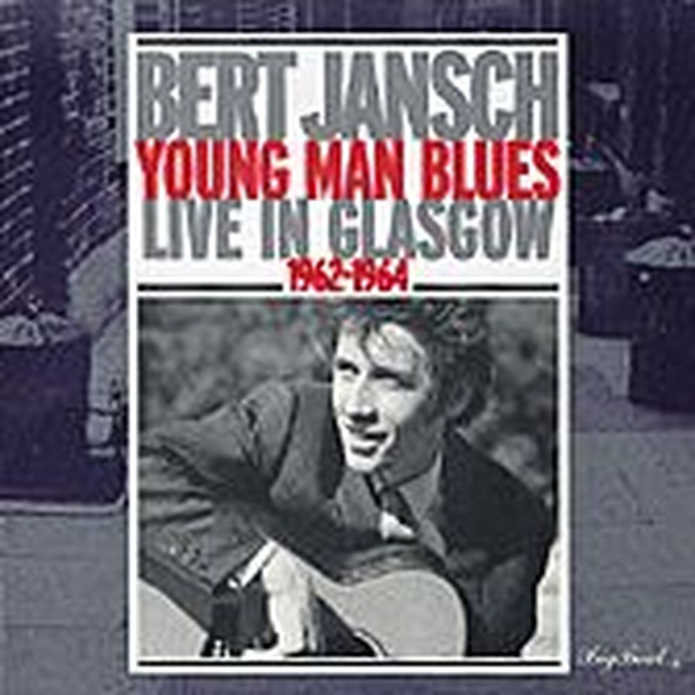 young man blues: live in glasgow 1962-64