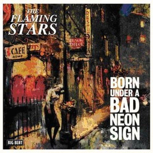 born under a bad neon sign