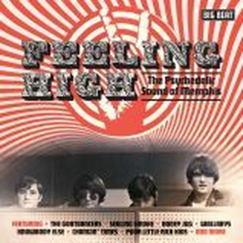 feeling high the psychedelic sound of memphis