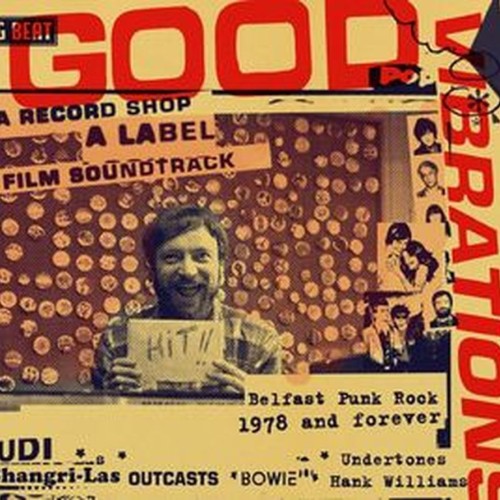 good vibrations: a record shop, a label, a film soundtrack